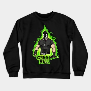 Green Hell Crewneck Sweatshirt